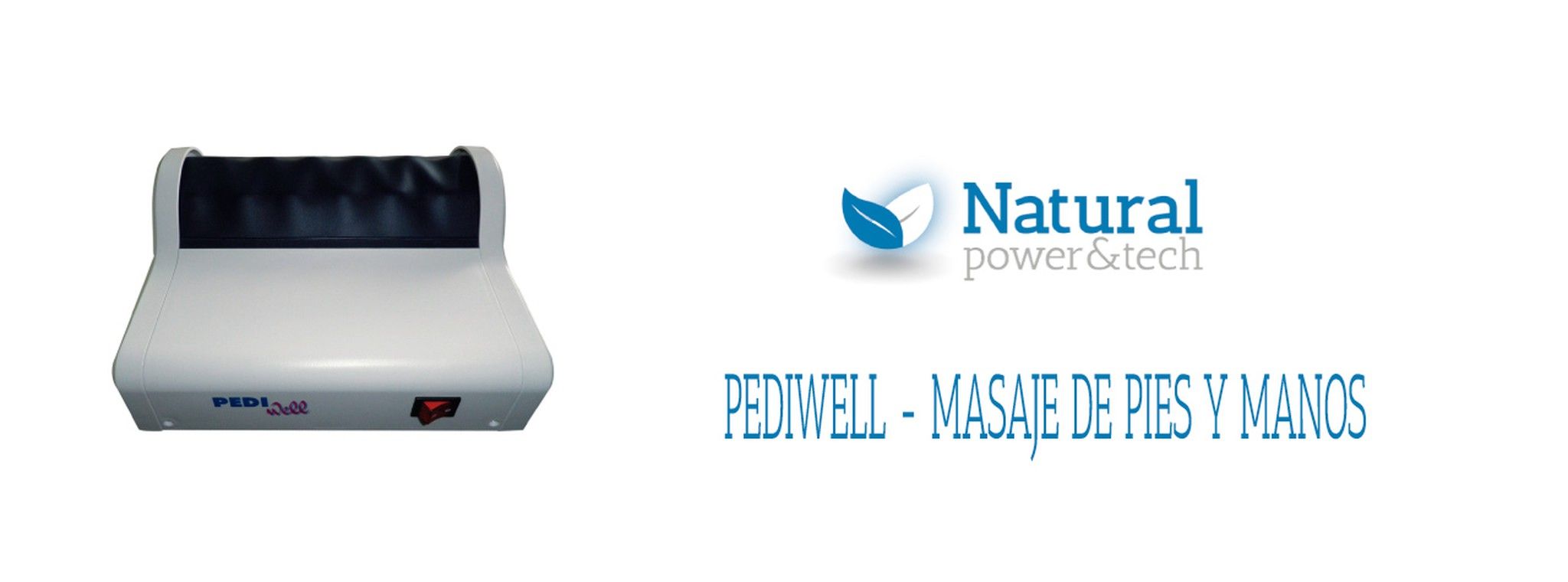 PEDIWELL – MASAJE DE PIES Y MANOS